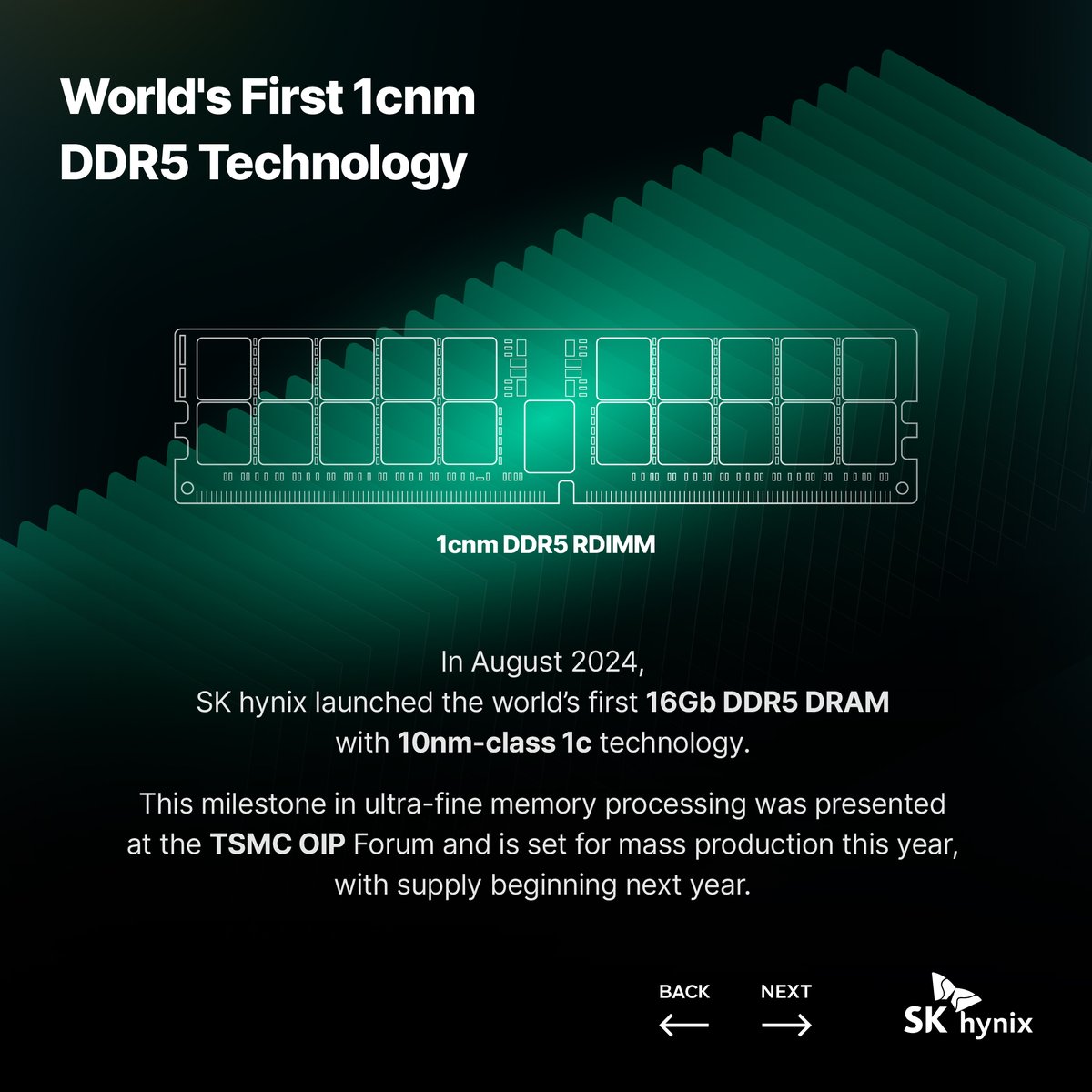 SKhynix's tweet photo. Recently showcased at TSMC OIP: @SKhynix ’s groundbreaking 10nm-class 6th gen 1c #DDR5 DRAM! 
 
Speeds up to 8Gbps, 11% faster, 9% more power-efficient, slashing data center costs by up to 30%.

Continuously pushing the envelope in tech innovation!
 
#DRAM #DateCenter #1cnm https://t.co/ExeAKWkDOa