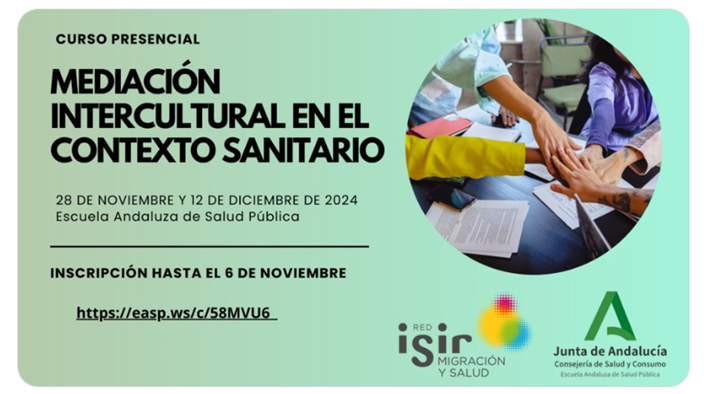 Curso presencial "Mediación Intercultural en el Contexto Sanitario" (15h) organizado por la Escuela Andaluza de Salud Pública en Granada <a href="/EASPsalud/">Escuela Andaluza SP</a>. ¡Abierto el plazo de inscripción hasta el 06/11! Jueves 28/11 y 12/12 de 10:00 a 18:30h. Más info: redisir.net/2024/10/30/med…