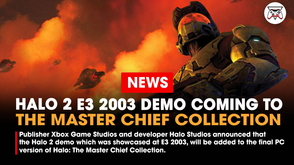 GI_Tweets's tweet image. Publisher Xbox Game Studios and Halo Studios announced that the Halo 2 demo which was showcased at E3 2003, will be added to the final PC version of Halo: The Master Chief Collection. 

Link - bit.ly/4ex40Bz
#Halo #Halo2 #MasterChiefCollection