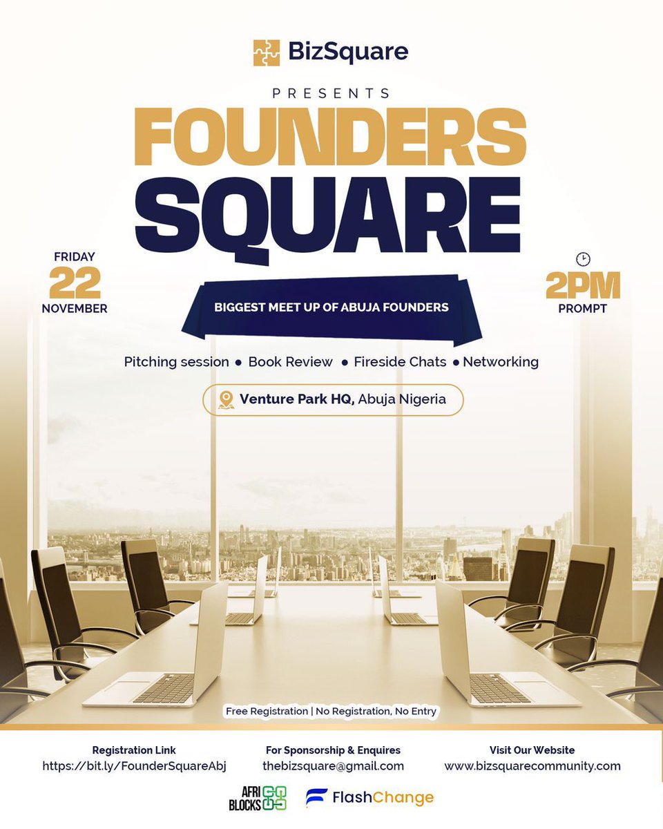 Exciting News! 🥳 

 Don’t miss out on this opportunity to connect and grow.

🗓️ Date: Nov 22
📍 Location: Venture Park HQ, Abuja
⏰ Time: 2 PM prompt

🎟️ Free registration required: bit.ly/FounderSquareA…

#AfriBlocks #BizSquare #Networking #Entrepreneurs