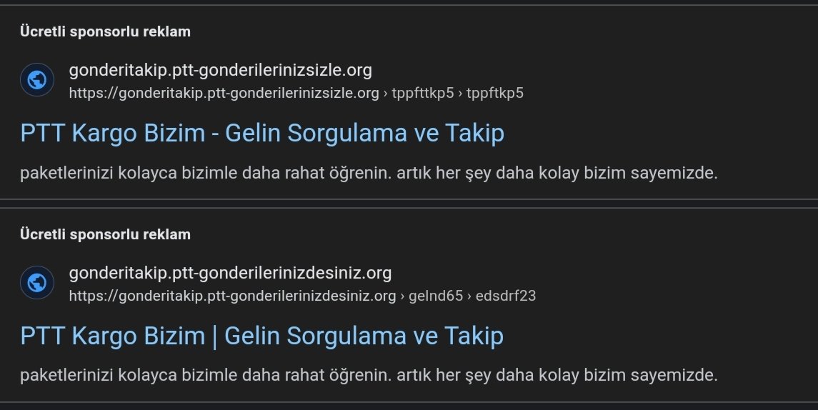 Can Arslan (@canarslan1960) on Twitter photo Ptt kargosunu takip etmek isteyenleri dolandırıyorlar. Aynı sayfayı taklit etmişler, kargonun gönderilmesi için kredi kartından damga pulu ödenmesi gerektiğini yazıyor. Reklamverende belli.
<a href="/aydinagaoglu/">Aydın Ağaoğlu (DM KAPALI)</a> Ptt kargosunu takip etmek isteyenleri dolandırıyorlar. Aynı sayfayı taklit etmişler, kargonun gönderilmesi için kredi kartından damga pulu ödenmesi gerektiğini yazıyor. Reklamverende belli.
<a href="/aydinagaoglu/">Aydın Ağaoğlu (DM KAPALI)</a>