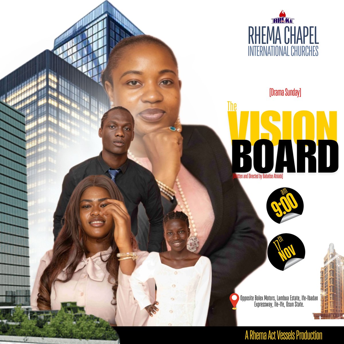 RhemaChapelxIfe's tweet photo. It is #DramaSunday. The Rhema Acts Vessels has prepared a drama titled #TheVisionBoard. Come and enjoy the thrills and feels as the undiluted word of God is dramatized to you.
The production is on the 17th of November and it starts at 9 am.
#RhemaIfe
#Soaring
#Energence https://t.co/hmxbJ6Uyng