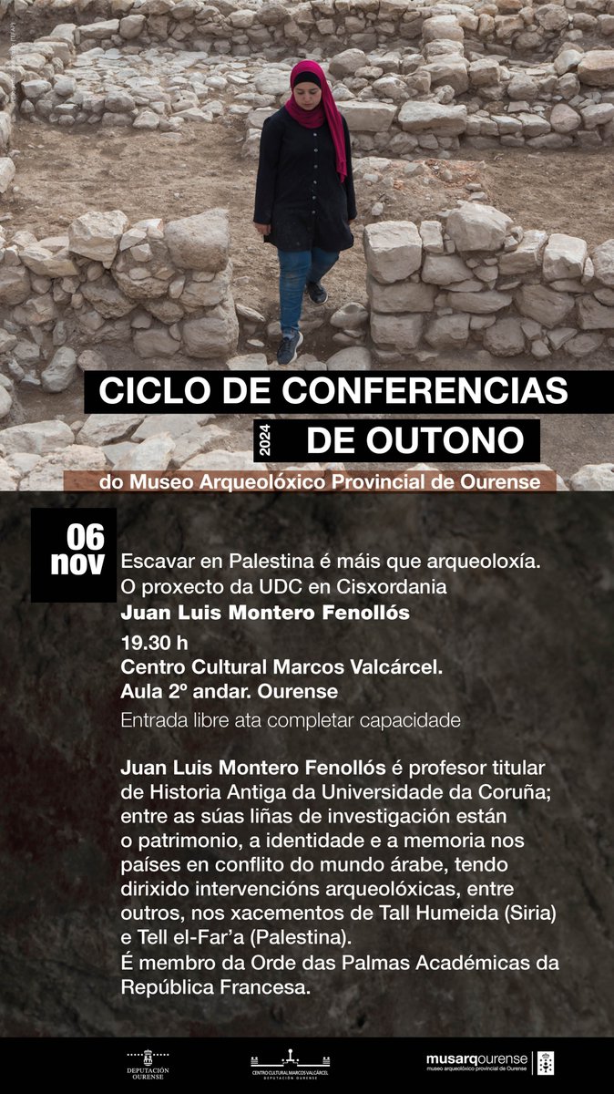 ahpourense's tweet photo. Mañá terá lugar a 1ª das conferencias do #musarq de #Ourense sobre #historia e #arqueoloxía: “Escavar en Palestina é máis que arqueoloxía. O proxecto da @UDC_gal en Cisxordania”. Juan Luis Montero Fenollós falará sobre Tirsá, a cidade bíblica do s.X a.C., enclavada en Palestina. https://t.co/N1HTvkc3Yj