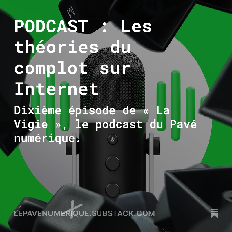 PaveNumerique's tweet image. A la veille de l'élection américaine, "La Vigie" (le podcast du Pavé numérique) se penche sur les mécaniques du complotisme, et ce n'est pas un hasard.
Notre entretien avec William Audureau, journaliste et auteur de "Dans la tête des complotistes"
lepavenumerique.substack.com/p/podcast-les-…