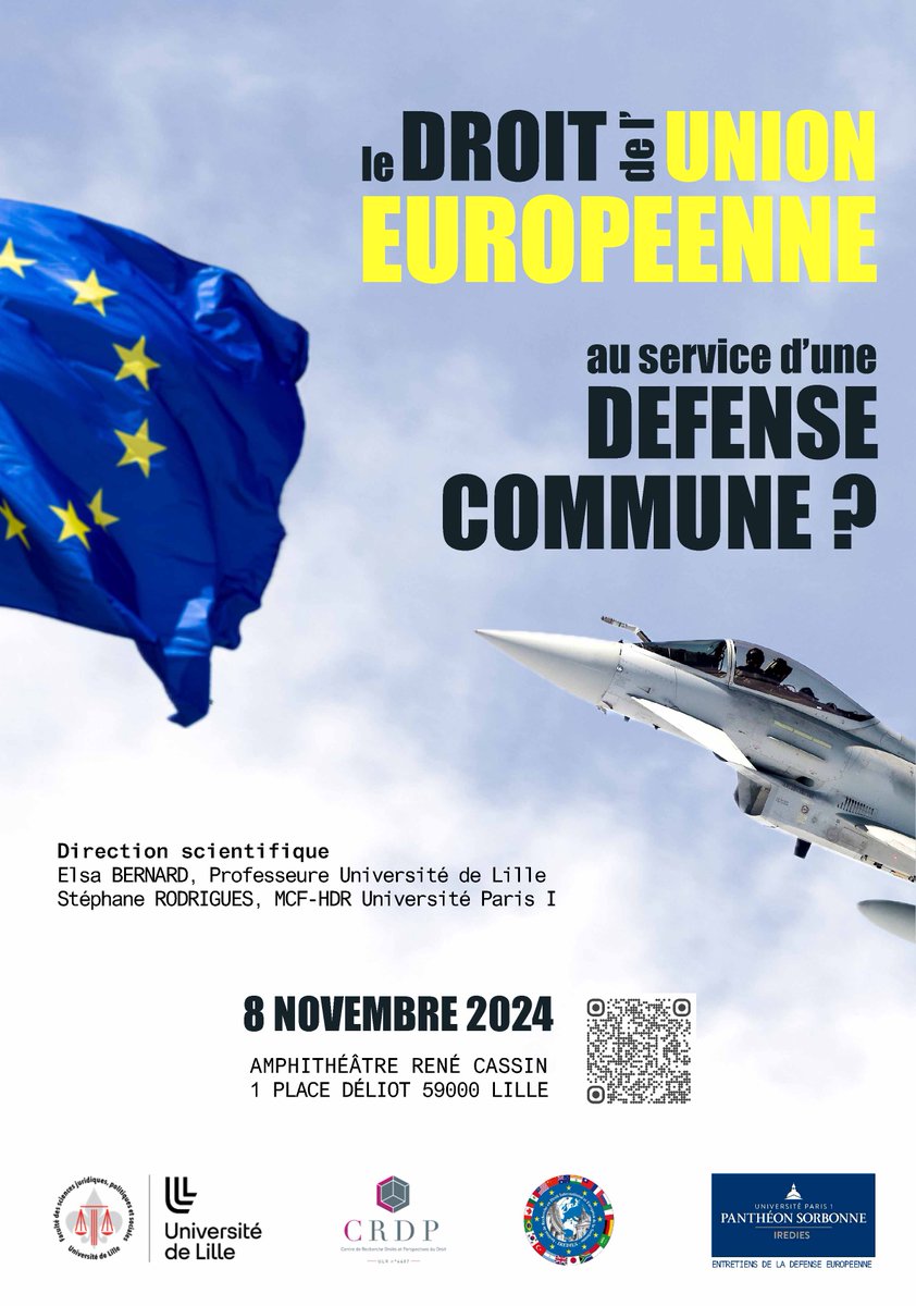FSJPS Ulille (@fsjps_ulille) on Twitter photo 📢 Colloque : "Le droit de l'Union européenne au service d'une défense commune ?"
📍📅 Rendez vous le 8 novembre 2024 en Amphi Cassin
➡️ Programme : cutt.ly/peGveG76
➡️ Inscriptions : cutt.ly/WeGvey5z
<a href="/CRDP_univlille/">CRDP (ULR n°4487)</a>
<a href="/SorbonneParis1/">Université Paris 1 Panthéon-Sorbonne</a> <a href="/univ_lille/">Université de Lille</a> 📢 Colloque : "Le droit de l'Union européenne au service d'une défense commune ?"
📍📅 Rendez vous le 8 novembre 2024 en Amphi Cassin
➡️ Programme : cutt.ly/peGveG76
➡️ Inscriptions : cutt.ly/WeGvey5z
<a href="/CRDP_univlille/">CRDP (ULR n°4487)</a>
<a href="/SorbonneParis1/">Université Paris 1 Panthéon-Sorbonne</a> <a href="/univ_lille/">Université de Lille</a>