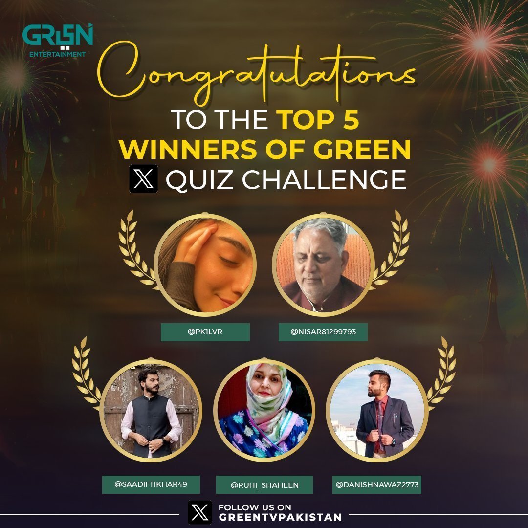 Congratulations to the top 5 winners of Green X Quiz! 

1.  @pk1lvr
2.  <a href="/Nisar81299793/">Engr. Masood Ahmad Nisar</a>
3.  <a href="/Saadiftikhar49/">Saad iftikhar</a>
4.  <a href="/Ruhi_Shaheen/">Shaheen🇵🇰</a>
5.  <a href="/DanishNawaz2773/">Danish Nawaz</a>

Answer the quiz questions correctly, and you could also be featured on our Twitter account! 💚🎊

#GreenXQuiz #GreenTV