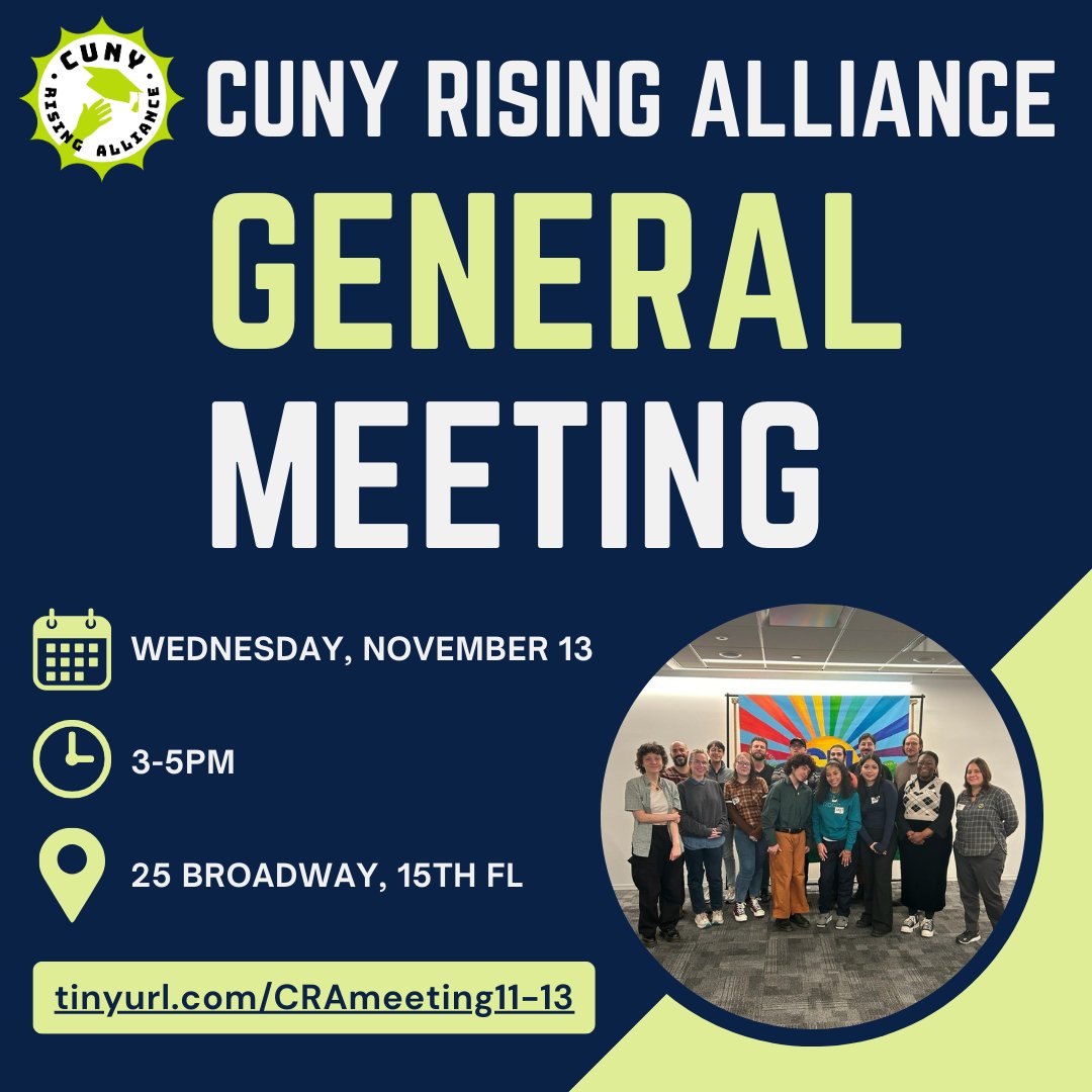 CUNYRising's tweet image. November CRA General Meeting 
Wednesday, November 13, 2024
3-5pm at 25 Broadway, 15th Floor

Join us. tinyurl.com/CRAmeeting11-13 

#FreeCUNY #NewDeal4CUNY