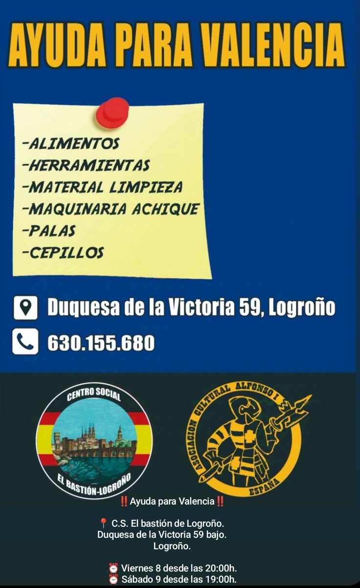 ‼️Ayuda para Valencia‼️

📍 C.S. El bastión de Logroño Duquesa de la Victoria 59 bajo. Logroño.

⏰ Viernes 8 desde las 20:00h.
⏰ Sábado 9 desde las 19:00h.