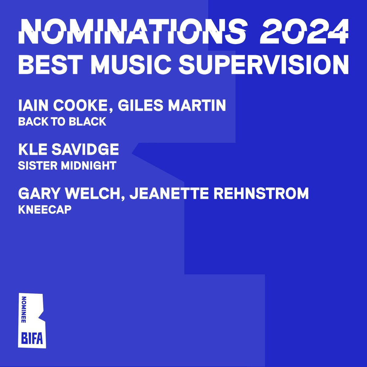 The #BIFA2024 nominees for Best Music Supervision are:

IAIN COOKE, GILES MARTIN Back To Black 
KLE SAVIDGE Sister Midnight 
GARY WELCH, JEANETTE REHNSTROM Kneecap