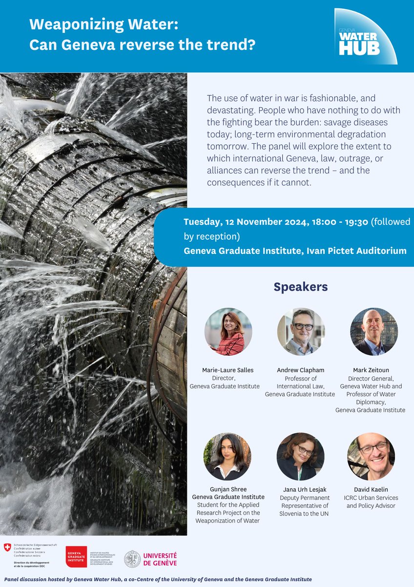 Geneva Water Hub (@genevawaterhub) on Twitter photo 🌊 Join us to discuss the urgent issue of water weaponization!
đź“… 12 Nov 2024, 6-7:30 PM
📍 <a href="/GVAGrad/">Geneva Graduate Institute</a>, Ivan Pictet Auditorium
Experts will explore solutions to protect communities from water’s misuse in conflict. Let’s work for peace and water security! 💧 #WaterForPeace 🌊 Join us to discuss the urgent issue of water weaponization!
đź“… 12 Nov 2024, 6-7:30 PM
📍 <a href="/GVAGrad/">Geneva Graduate Institute</a>, Ivan Pictet Auditorium
Experts will explore solutions to protect communities from water’s misuse in conflict. Let’s work for peace and water security! 💧 #WaterForPeace