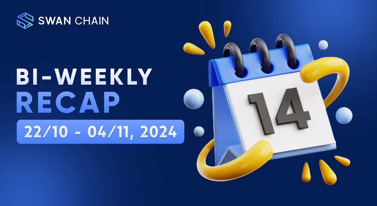 swan_chain's tweet image. 📰 Swan Chain Bi-Weekly Report
🗓️ 22/10 - 04/10, 2024

This is a thread 🧵👇