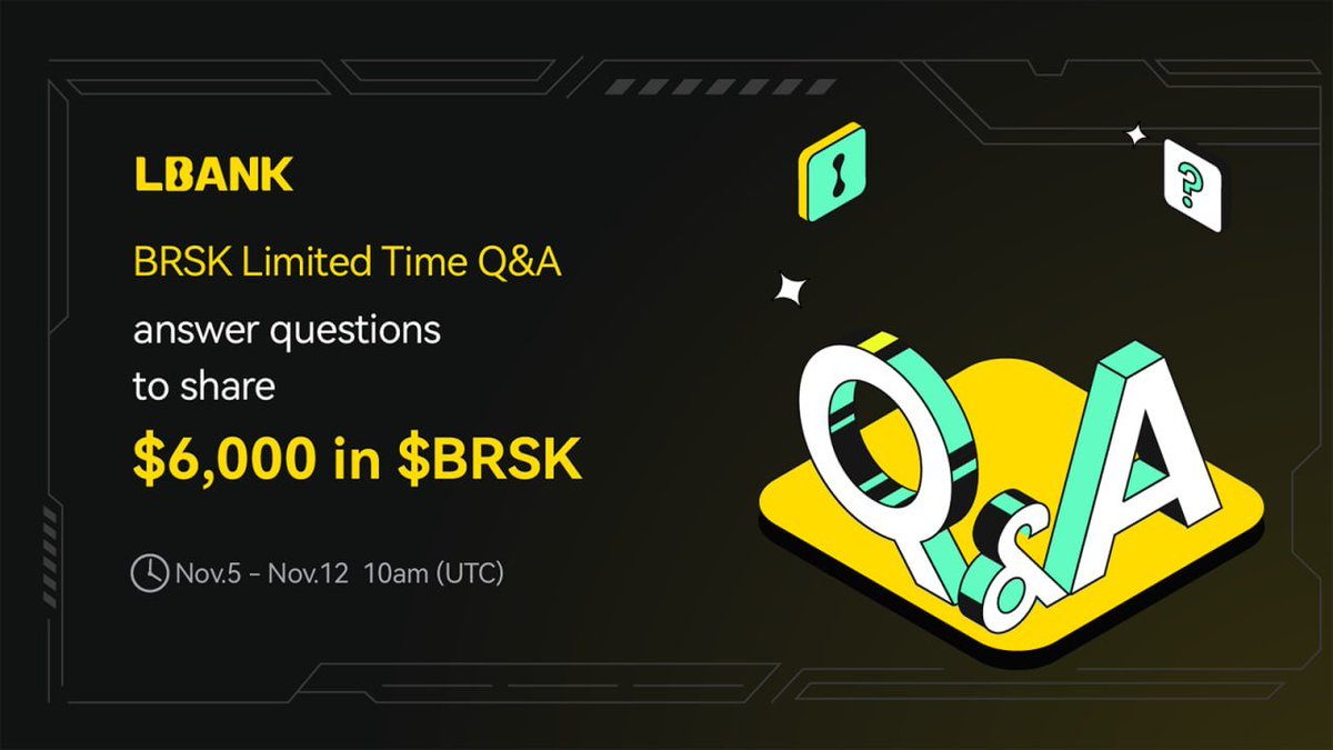 🌋 $BRSK Time-Limited Q&amp;A

💎Answer 9 questions to share $6,000 in $BRSK!

⏰ Nov.05 - Nov.12  10:00 (UTC)

1️⃣ Follow <a href="/LBankUpdates/">LBank Updates</a> &amp; @BeaverStock_io
2️⃣ Join: t.me/LBank_en &amp; t.me/BeaverStock
3️⃣ Fill out: forms.gle/wjApaLa3HidhL8…

👉Details: