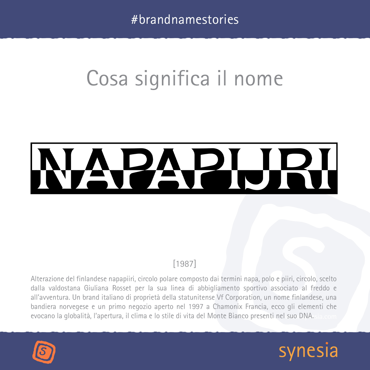 #Napapijri è l'alterazione di Napapiiri che in finlandese significa Circolo Polare. È scelto nel 1987 dalla valdostana Giuliana Rosset per la sua linea di abbigliamento sportivo associato al freddo e all'avventura.
#naming #brandnaming #branding