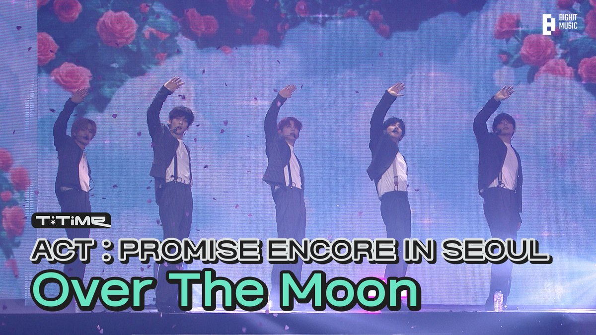 ‘Over The Moon’ stage @ ACT : PROMISE ENCORE IN SEOUL | T:TIME | TXT (투모로우바이투게더)
(youtu.be/FA1gXLGrWVo) 

#투모로우바이투게더 #TOMORROW_X_TOGETHER #TXT 
#TheStarChapter #SANCTUARY #OverTheMoon
#ACT_PROMISE #TXT_TOUR_ACTPROMISE