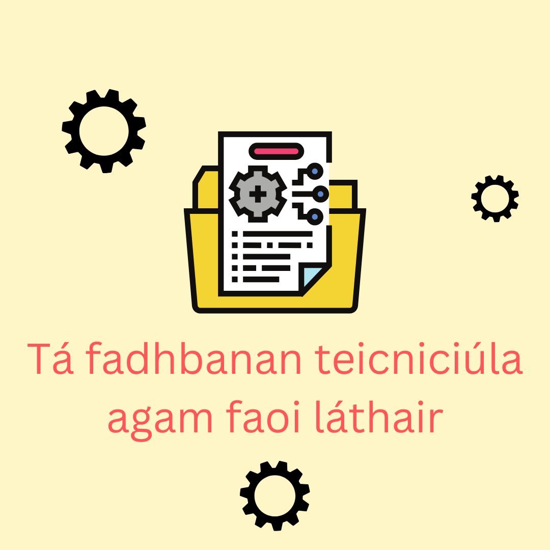 Tá fadhbanna teicniúla le an suíomh faoi láthair. Buíochas leat as d'fhoighne 🙏

Experiencing technical difficulties at the moment. Thank you for your patience