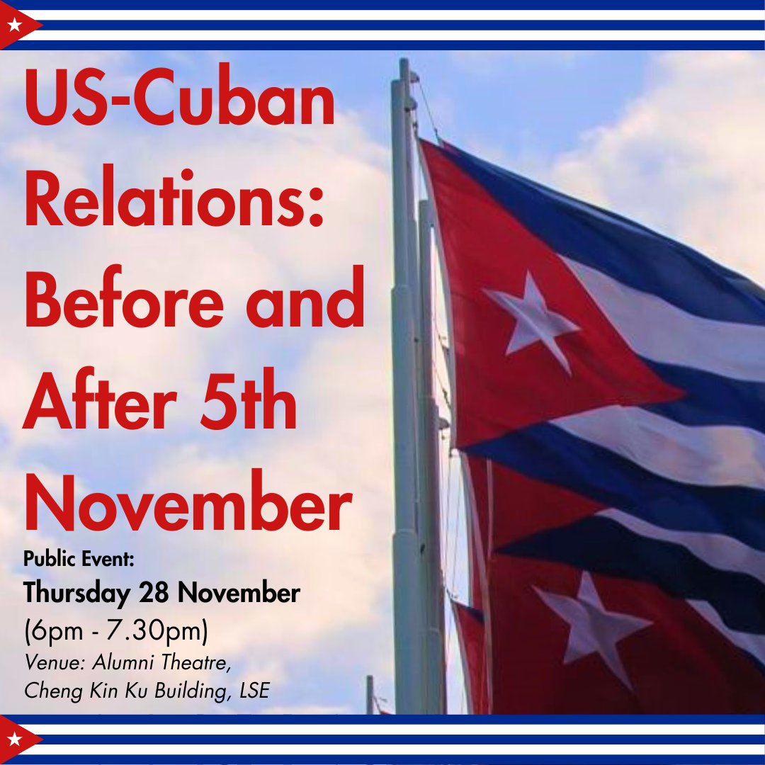 "US-Cuban Relations: Before and After 5th November", join us on Thursday 28 November for our public event. 
Full event details and registration: lse.ac.uk/International-…
#USA #USElection2024 #Cuba <a href="/LSEnews/">LSE</a> <a href="/TanyaHarmer/">Tanya Harmer</a>