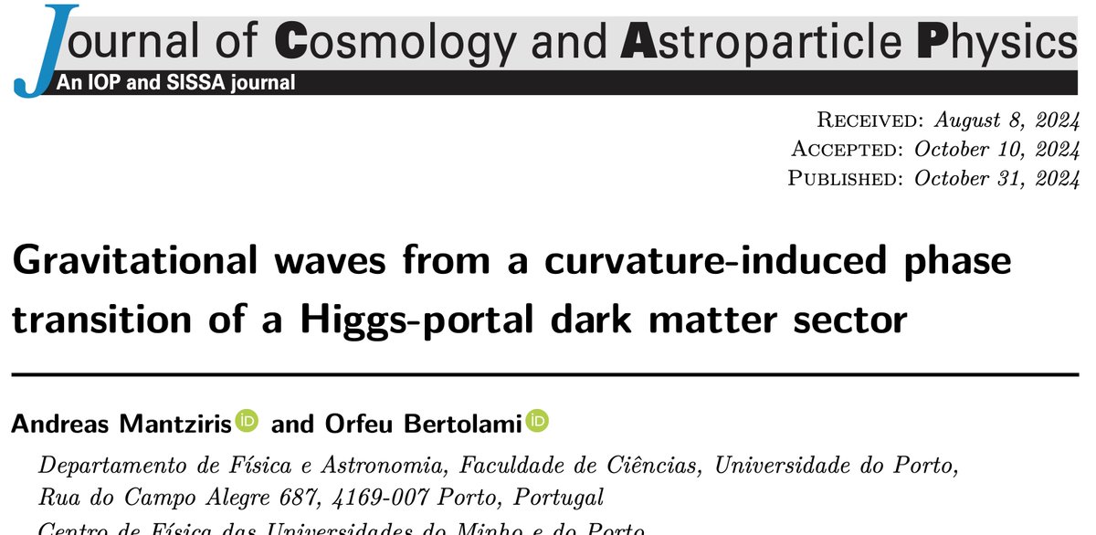 Our new paper with Orfeu Bertolami <a href="/ciencias_fcup/">FCUP | Faculdade de Ciências da U.Porto</a> supported by <a href="/fct_pt/">FCT - Fundação para a Ciência e a Tecnologia</a>  is published in JCAP doi.org/10.1088/1475-7… (arXiv:2407.18845). 

We studied curvature-induced PTs of a non-minimally coupled Higgs-portal DM scalar during kination with respect to GW signatures and EWSB.