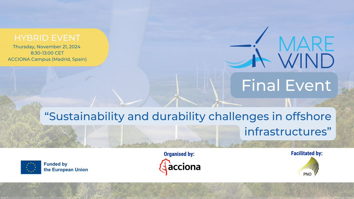 Don't miss MAREWIND Final Event: "Sustainability and durability challenges in offshore infrastructures".

#offshorewindenergy #offshorewind #sustainable #maintenance #operations #coatings #nanofibers #corrosion #H2020