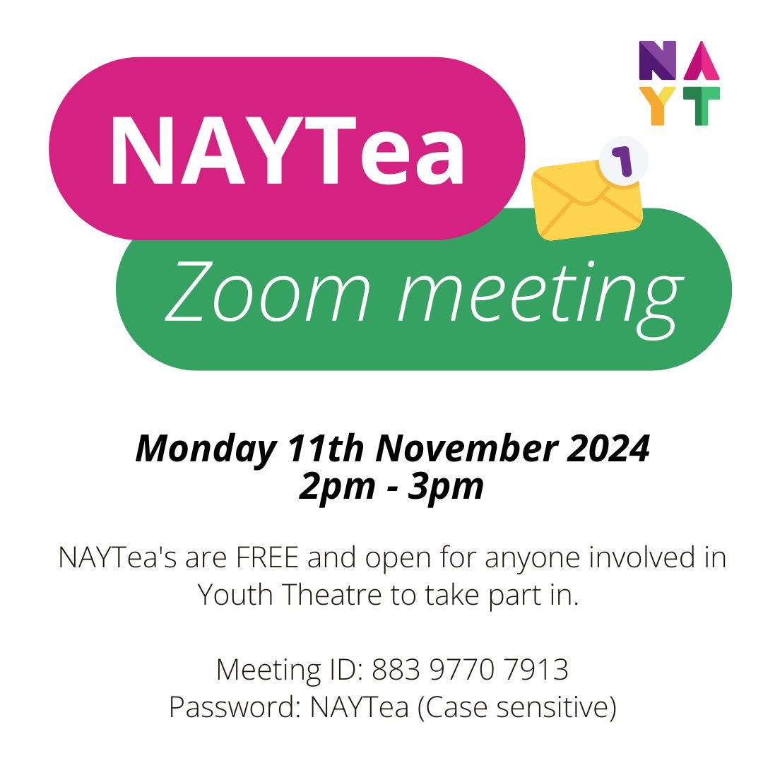 Join us for NAYTea this Monday, November 11th, at 2 PM! Where we’ll be facilitating conversations about safety concerns in Youth Theatres. Your insights are invaluable!

#NAYTea #youththeatre