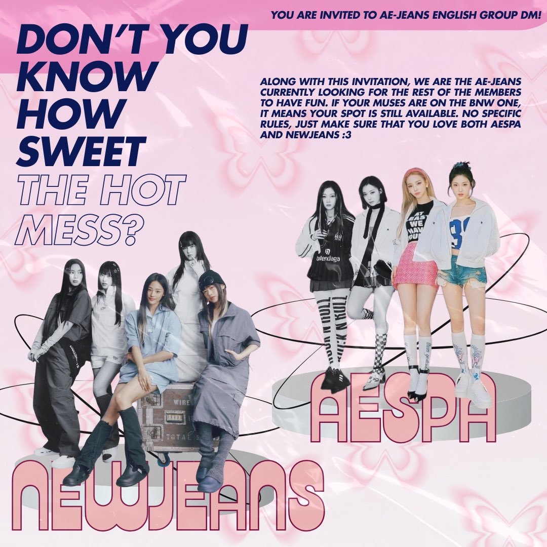 karrinayuh's tweet photo. An invitation to all the Sweetest Hot Messes out there! We're looking for the rest of the members of aespa and NewJeans to join our freshly-made English GDM. To secure your seat on this club, simply reply to this tweet! https://t.co/H92AnSpW4L