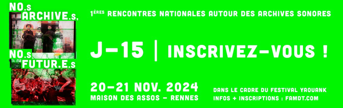 🤘[ NO.s ARCHIVE.s NO.s FUTUR.E.s]
✦ J-15 ! ✦  Inscrivez-vous  ✦ 
La <a href="/FAMDT/">FAMDT</a> co-organise avec @Dastum_ , les premières RENCONTRES NATIONALES AUTOUR DES ARCHIVES SONORES 🔍
📌 à #Rennes
2️⃣0️⃣et 2️⃣1️⃣/11
► gratuit sur inscrip. bit.ly/47S6316
#archives #archivesonores #pci