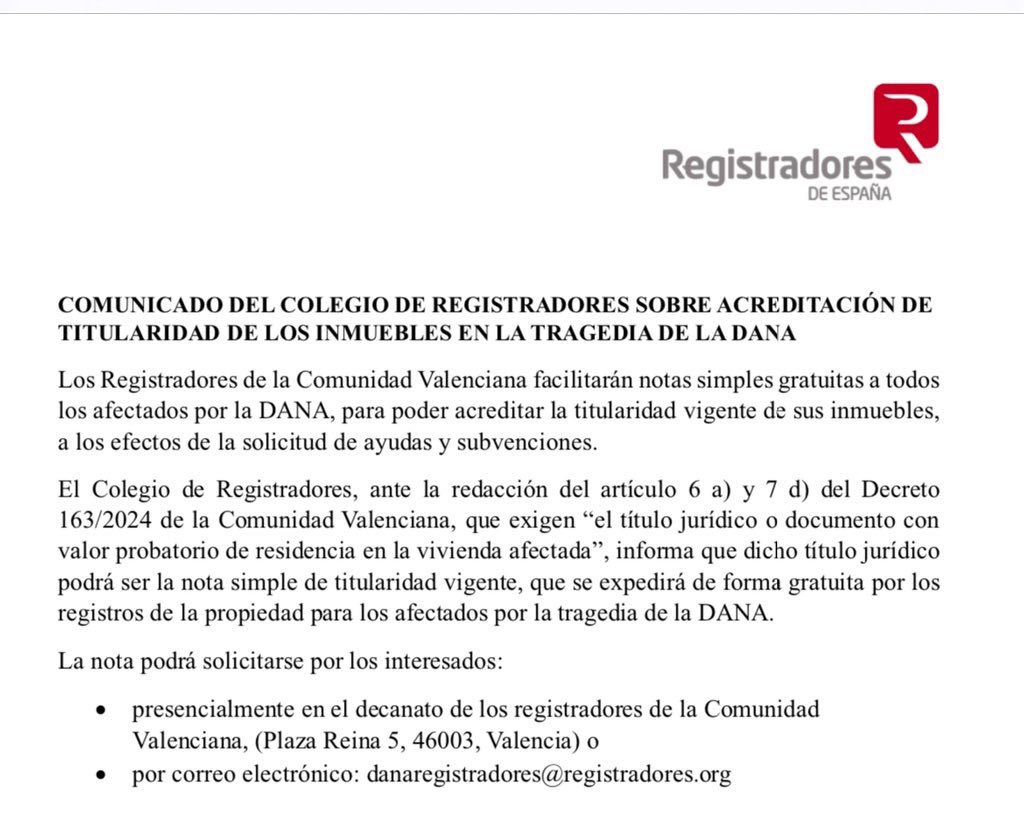 COMUNICADO DEL COLEGIO DE REGISTRADORES SOBRE ACREDITACIÓN DE
TITULARIDAD DE LOS INMUEBLES EN LA TRAGEDIA DE LA DANA 👇🏻