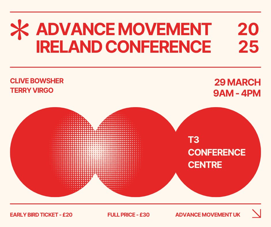 David Varney (@drvarney) on Twitter photo 📢Special Announcement📢
The Advance Movement Ireland Conference 2025 is coming!
Saturday 29 March 2025
Featuring <a href="/clive_bowsher/">Clive Bowsher</a> and <a href="/TerryVirgo/">Terry Virgo</a>
Booking is now open. Early bird ticket £20 👇
advancemovementuk.churchsuite.com/events/azuogfaf 📢Special Announcement📢
The Advance Movement Ireland Conference 2025 is coming!
Saturday 29 March 2025
Featuring <a href="/clive_bowsher/">Clive Bowsher</a> and <a href="/TerryVirgo/">Terry Virgo</a>
Booking is now open. Early bird ticket £20 👇
advancemovementuk.churchsuite.com/events/azuogfaf