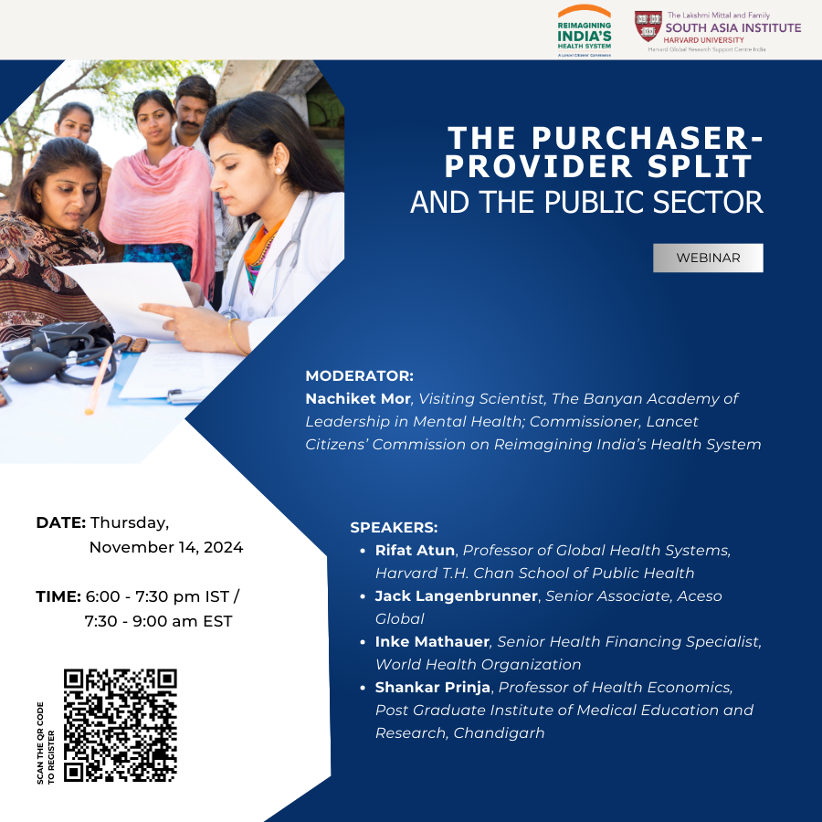 Reimagining India's Health System (@citizenhealthin) on Twitter photo Join us for a webinar on “The Purchaser-Provider Split and the Public Sector" co-organized by <a href="/CitizenhealthIN/">Reimagining India's Health System</a> & <a href="/MittalInstitute/">The Mittal Institute at Harvard</a>. Experts will explore the potential of purchaser-provider split model for 🇮🇳
🗓️ Thurs, Nov 14
🕔 6:00 pm IST / 7:30 am EST
🔗 bit.ly/4fnaKCK Join us for a webinar on “The Purchaser-Provider Split and the Public Sector" co-organized by <a href="/CitizenhealthIN/">Reimagining India's Health System</a> & <a href="/MittalInstitute/">The Mittal Institute at Harvard</a>. Experts will explore the potential of purchaser-provider split model for 🇮🇳
🗓️ Thurs, Nov 14
🕔 6:00 pm IST / 7:30 am EST
🔗 bit.ly/4fnaKCK