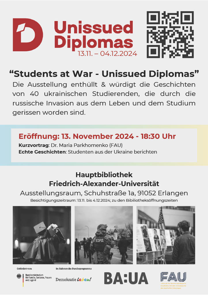 osteuropaFAU's tweet image. Exhibition "Unissued Diplomas" at @UniFAU, 13.11-04.12.2024
Remembering Ukrainian students who lost their futures to war. Their unissued diplomas tell stories of dreams cut short.
Opening: 13.11, 18:30 📍University Library, Schuhstr. 1a, Erlangen