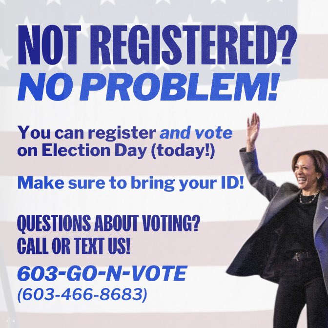 Kamala Harris for New Hampshire (@kamalafornh) on Twitter photo Happy #ElectionDay! Haven’t registered to vote yet? No worries, you can register at the polls and vote TODAY!
Bring your valid ID and make your voice heard for <a href="/KamalaHarris/">Kamala Harris</a>, <a href="/JoyceCraigNH/">Joyce Craig</a>, and <a href="/NHDems/">NH Democratic Party</a> up and down the ballot! ✅💙 #NHPolitics Happy #ElectionDay! Haven’t registered to vote yet? No worries, you can register at the polls and vote TODAY!
Bring your valid ID and make your voice heard for <a href="/KamalaHarris/">Kamala Harris</a>, <a href="/JoyceCraigNH/">Joyce Craig</a>, and <a href="/NHDems/">NH Democratic Party</a> up and down the ballot! ✅💙 #NHPolitics