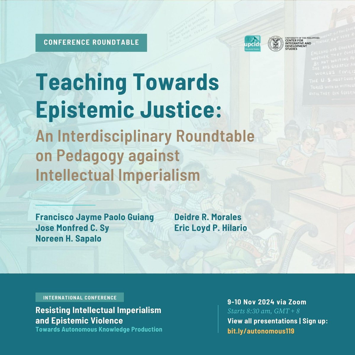 YearoftheMonSy's tweet photo. See you at our roundtable on anticolonialism in the classroom in the upcoming conference, Resisting Intellectual Imperialism and Epistemic Violence: Towards Autonomous Knowledge Production.
https://t.co/1spYCpYAdj
#DecolonizeTheClassroom https://t.co/E8R2JKGSIy