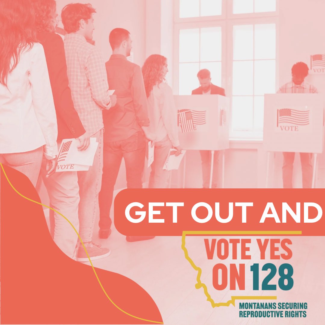 mtreprorights's tweet photo. Today is Election Day! After over a year of work, Montanans finally have the opportunity to make their voices heard on reproductive rights. Let’s go vote YES on 128! 🗳️✨ #mtpol #reprorights #yeson128 #montanavotes #gotv https://t.co/mSf2sUm7Y3
