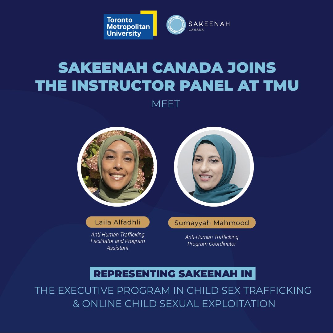 SakeenahCanada's tweet photo. 🌟 We’re proud to share that Laila Alfadhi and Sumayyah Mahmood are representing Sakeenah Canada on the instructor panel for TMU’s Executive Program in Child Sex Trafficking &amp; Online Child Sexual Exploitation.  

🔗 Link in bio to learn more https://t.co/b6koG753hU