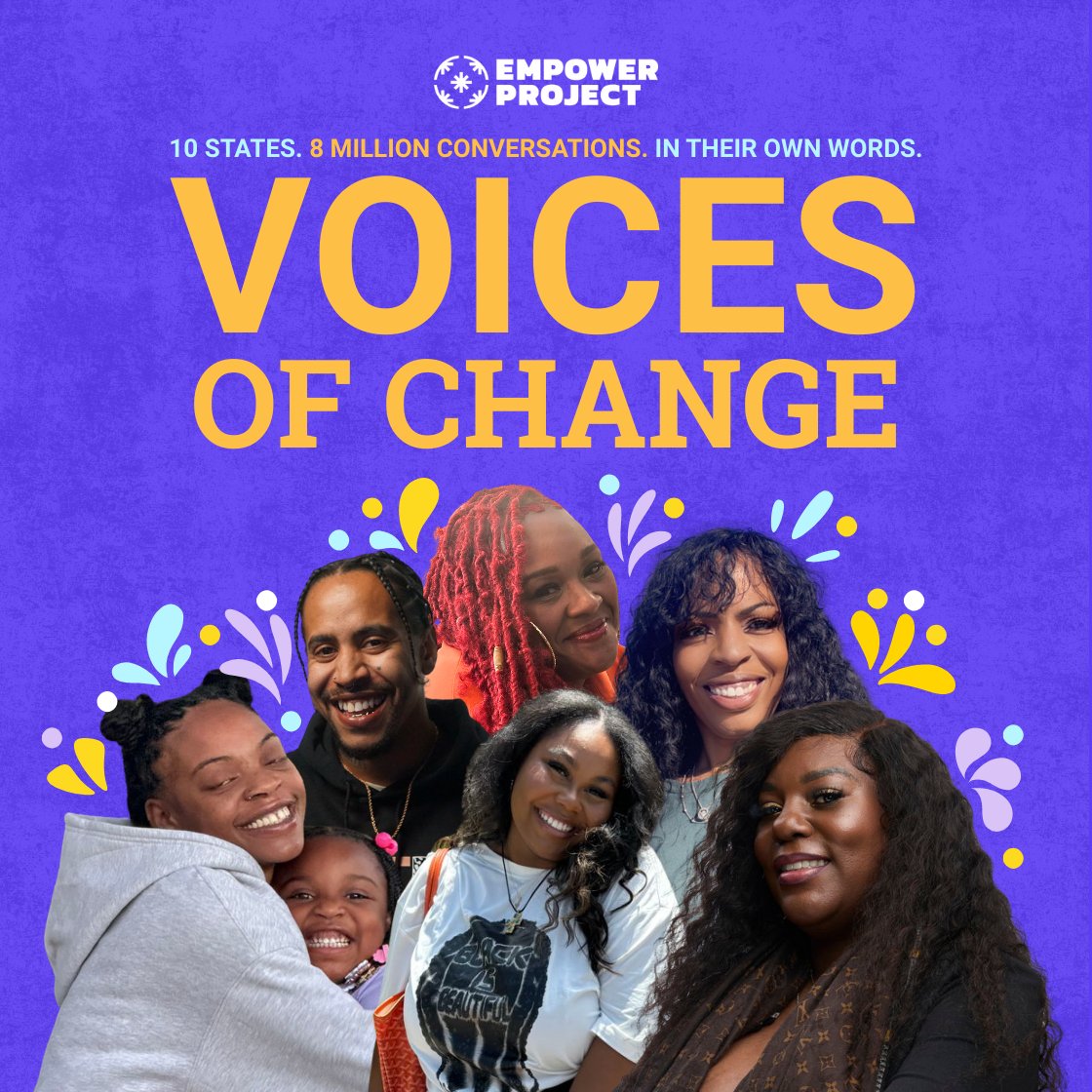Empower Project (@empowerprojus) on Twitter photo Hear the stories that moved millions!โ๐ฝ ๐๐๐ช๐๐ฆ๐ ๐๐ง ๐โ๐ข๐๐จ๐ showcases the stories of community mobilizers in 10 key states who had over ๐ ๐ฆ๐ข๐ฅ๐ฅ๐ข๐จ๐ง ๐๐จ๐ง๐ฏ๐๐ซ๐ฌ๐๐ญ๐ข๐จ๐ง๐ฌ with friends & family about voting.
โจExplore Voices of Change:
web.empowerproject.us/voices-from-thโฆ Hear the stories that moved millions!โ๐ฝ ๐๐๐ช๐๐ฆ๐ ๐๐ง ๐โ๐ข๐๐จ๐ showcases the stories of community mobilizers in 10 key states who had over ๐ ๐ฆ๐ข๐ฅ๐ฅ๐ข๐จ๐ง ๐๐จ๐ง๐ฏ๐๐ซ๐ฌ๐๐ญ๐ข๐จ๐ง๐ฌ with friends & family about voting.
โจExplore Voices of Change:
web.empowerproject.us/voices-from-thโฆ