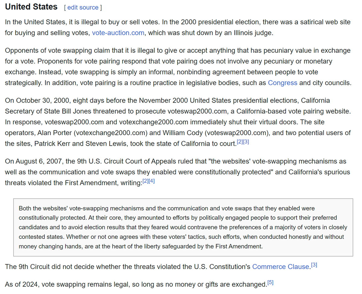 <a href="/SwapYourVote/">SwapYourVote</a> Vote swapping is entirely legal.

Vote swapping is protected First Amendment activity, so long as no money or gifts change hands.

The 9th Circuit ruled so, explicitly, in 2007: