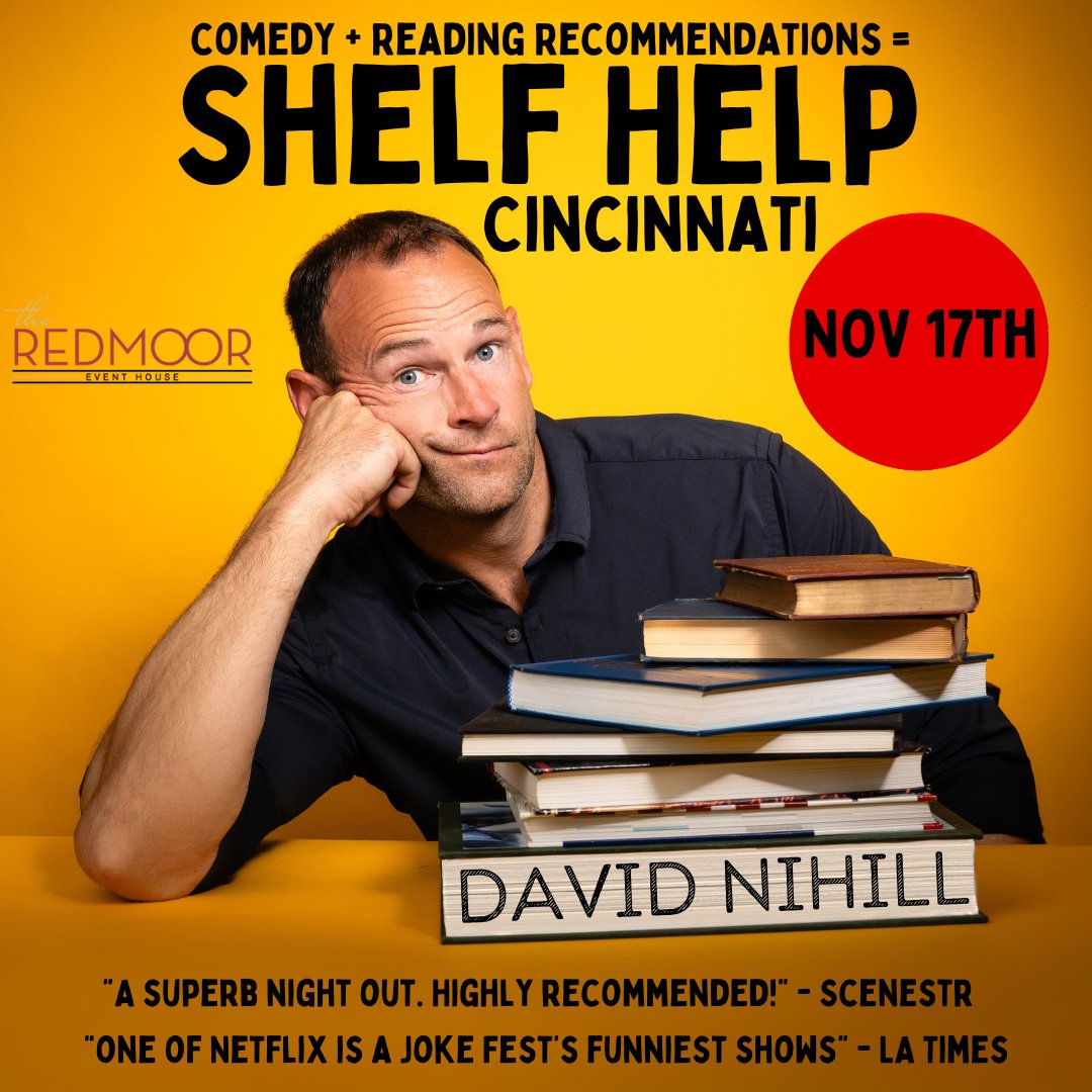 David Nihill: Shelf Help (Comedy + Reading Recommendations)
November 17th at the <a href="/Redmoor/">Redmoor</a>
More info: davidnihill.com

#cincyirish #comedy #CincinnatiComedy #DavidNihill #CincinnatiEvents #sponsored