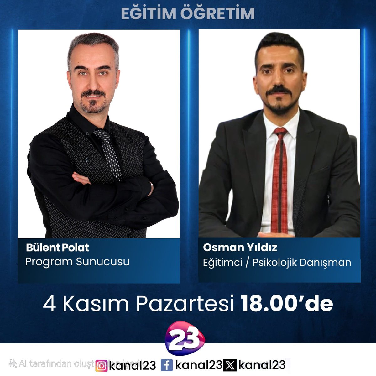📍 Sayın Bülent Polat Bey'in hazırlayıp sunduğu 04 Kasım Pazartesi saat 18.00'de Kanal 23 televizyonunda yayınlanacak olan Eğitim Öğretim programına konuk olacağım.
İzlemeniz dileğiyle...#yenieğitimmodeli#kanal23#gelecekteeğitim