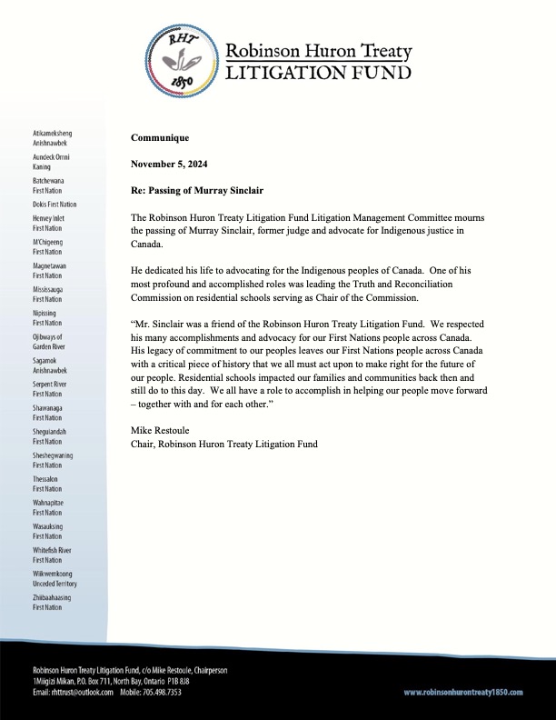 RHTLF Communique
November 5, 2024
Re: Passing of Murray Sinclair

The Robinson Huron Treaty Litigation Fund Litigation Management Committee mourns the passing of Murray Sinclair, former judge and advocate for Indigenous justice in Canada.

He dedicated his life to advocating for