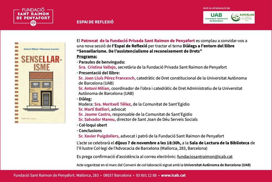 📕💬Diàlegs a l'entorn del llibre “Sensellarisme. De l’assistencialisme al reconeixement de Drets", un espai de reflexió organitzat per la Fundació Sant Raimon de Penyafort.

🗓️ Dijous, 7 de novembre, 18.30h
📍 Sala de Lectura de la Biblioteca de l'<a href="/ICABarcelona/">ICAB · Advocacia Barcelona</a> 

+ info 👇