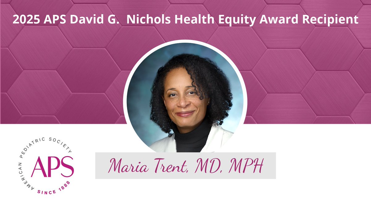 Announcing Maria E. Trent, MD, MPH, from <a href="/JohnsHopkins/">Johns Hopkins University</a>, as the 2025 David G. Nichols Health Equity Award recipient. The award will be presented to Dr. Trent during the APS Presidential Plenary at the 2025 <a href="/PASMeeting/">Pediatric Academic Societies</a>.

Read More: ow.ly/v3e750TZo5x