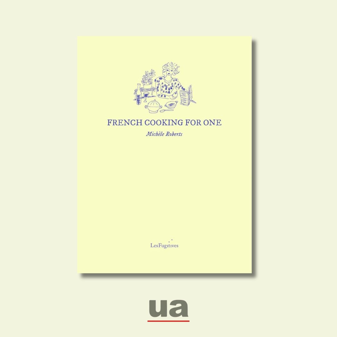 United Agents Books (@ua_books) on Twitter photo 🎉 Happy Publication Day to Michèle Roberts and French Cooking for One! 🍽️✨
Celebrate the joy of solitary dining with this delightful cookbook from <a href="/LesFugitives/">LesFugitives</a>. Perfect for those who want to indulge in French cuisine without needing a crowd!
Grab your copy today! 📚❤️ 🎉 Happy Publication Day to Michèle Roberts and French Cooking for One! 🍽️✨
Celebrate the joy of solitary dining with this delightful cookbook from <a href="/LesFugitives/">LesFugitives</a>. Perfect for those who want to indulge in French cuisine without needing a crowd!
Grab your copy today! 📚❤️