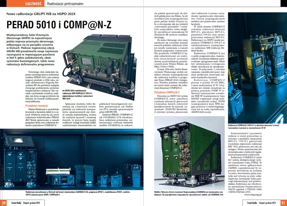 WBGroup_PL's tweet image. Nowości wojskowej radiokomunikacji zaprezentowane przez @WBGroup_PL / #RADMOR na targach #MSPO zostały opisane w najnowszym numerze magazynu "Świat Radio". W Kielcach pokazano m in.  radiostacje #PERAD, różne konfiguracje #COMPAN-Z i #GUARANA-2Ch. Zachęcamy do lektury.