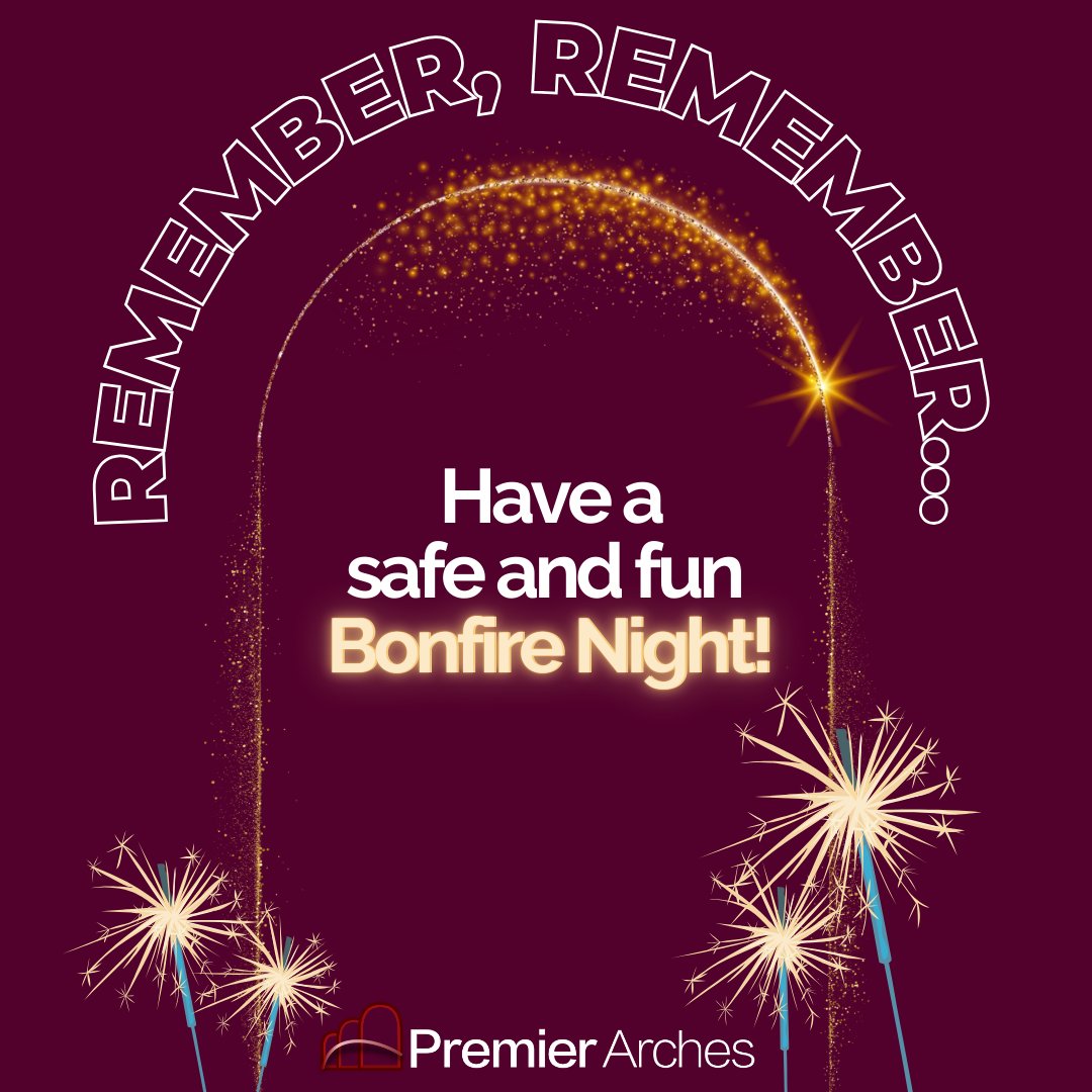 Happy Guy Fawkes' Night!🧨

Wishing everyone a fun and firework-filled night from the Premier Arches team!