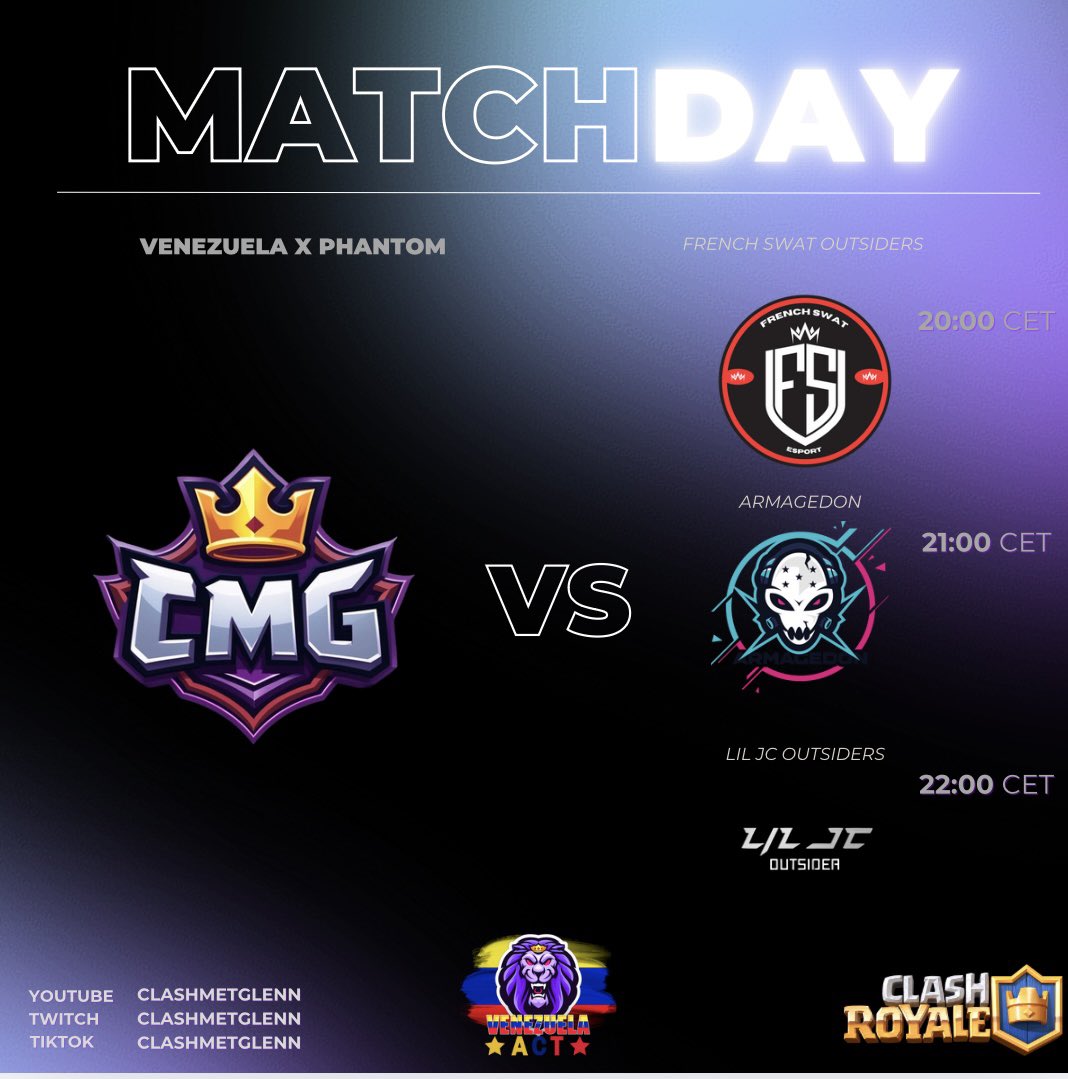CMG E-Sport (@cmg_esportscr) on Twitter photo Matchday
🆚 <a href="/French_Swat/">French Swat</a>
20:00
🆚 <a href="/ARMAGEDONHN_CR/">ARMAGEDON🇭🇳</a>
21:00
🆚 <a href="/LilJCASD/">LIL JC™ - Outsider - APS / ASD</a>
22:00
<a href="/VenezuelaAct_CR/">VenezuelaAct</a> @PhantomCRL Matchday
🆚 <a href="/French_Swat/">French Swat</a>
20:00
🆚 <a href="/ARMAGEDONHN_CR/">ARMAGEDON🇭🇳</a>
21:00
🆚 <a href="/LilJCASD/">LIL JC™ - Outsider - APS / ASD</a>
22:00
<a href="/VenezuelaAct_CR/">VenezuelaAct</a> @PhantomCRL