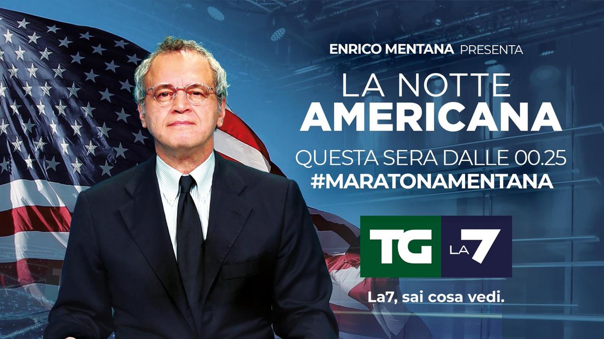 La7tv's tweet photo. Questa notte torna la #MaratonaMentana! 

Lo speciale “La Notte Americana” sarà dedicato alle elezioni presidenziali degli Stati Uniti. 

Non mancate, vi aspettiamo dalle 00:25 su #La7. 

#Election2024 https://t.co/gwhN2VhxeR