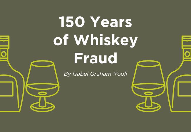 WisgyWeekly's tweet image. Whiskey fraud: not the reserve of morally bankrupt cask investment scheme directors and certainly not a new phenomena either. What can we learn from 150 years of misdirected legislation and can we prevent another 150 years of whiskey fraud?fraudadvisorypanel.org/150-years-of-w…