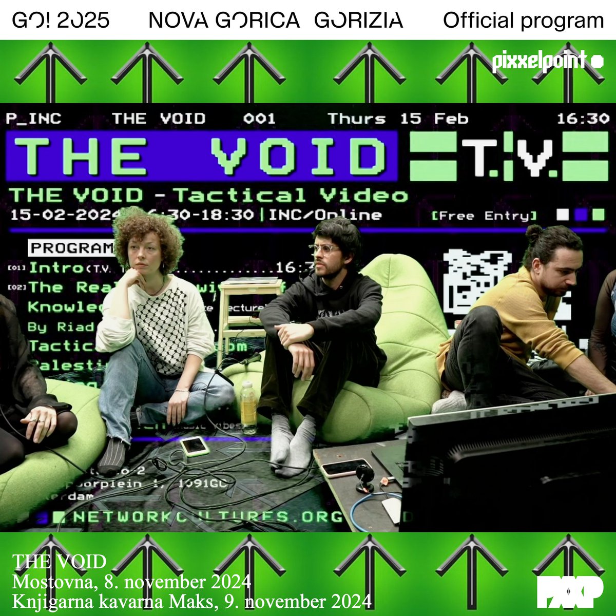 THE VOID – a research project on tactical video and an audiovisual publishing venue for practice-based research – on #Pixxelpoint festival! 8-9 November. Join us! More information &amp; live stream: pixxelpoint.org/the-void/

<a href="/INCAmsterdam/">Institute of Network Cultures</a> #TommasoCampagna #JordiViaderGuerreo <a href="/2025Go/">GO! 2025 Nova Gorica - Gorizia</a>