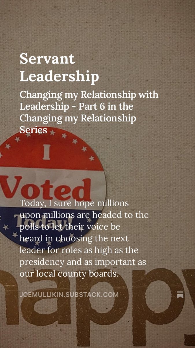 Servant Leadership 

open.substack.com/pub/joemulliki… 

#Election2024 
#ElectionDay