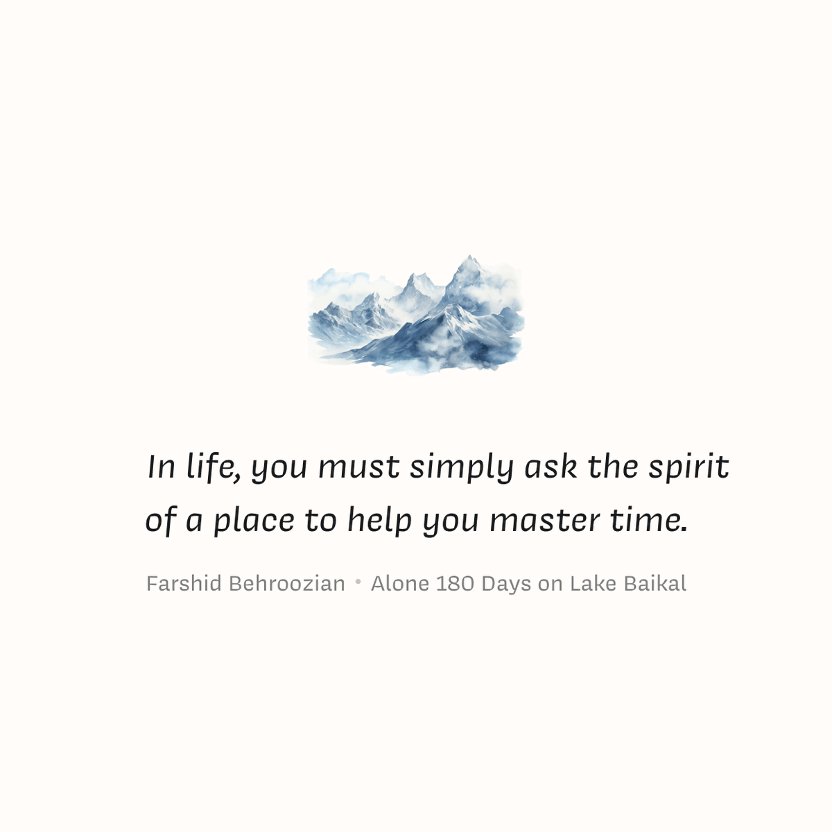zenpenclub's tweet photo. In life, you must simply ask the spirit of a place to help you master time.
— Farshid Behroozian・Alone 180 Days on Lake Baikal・timestamp 49:38
https://t.co/vlwFAoeYex
#spirit #zenquotes #quotesdaily #zenquotes #spiritualawakening #selfawareness #soul #awareness https://t.co/aTF2dzyEaQ