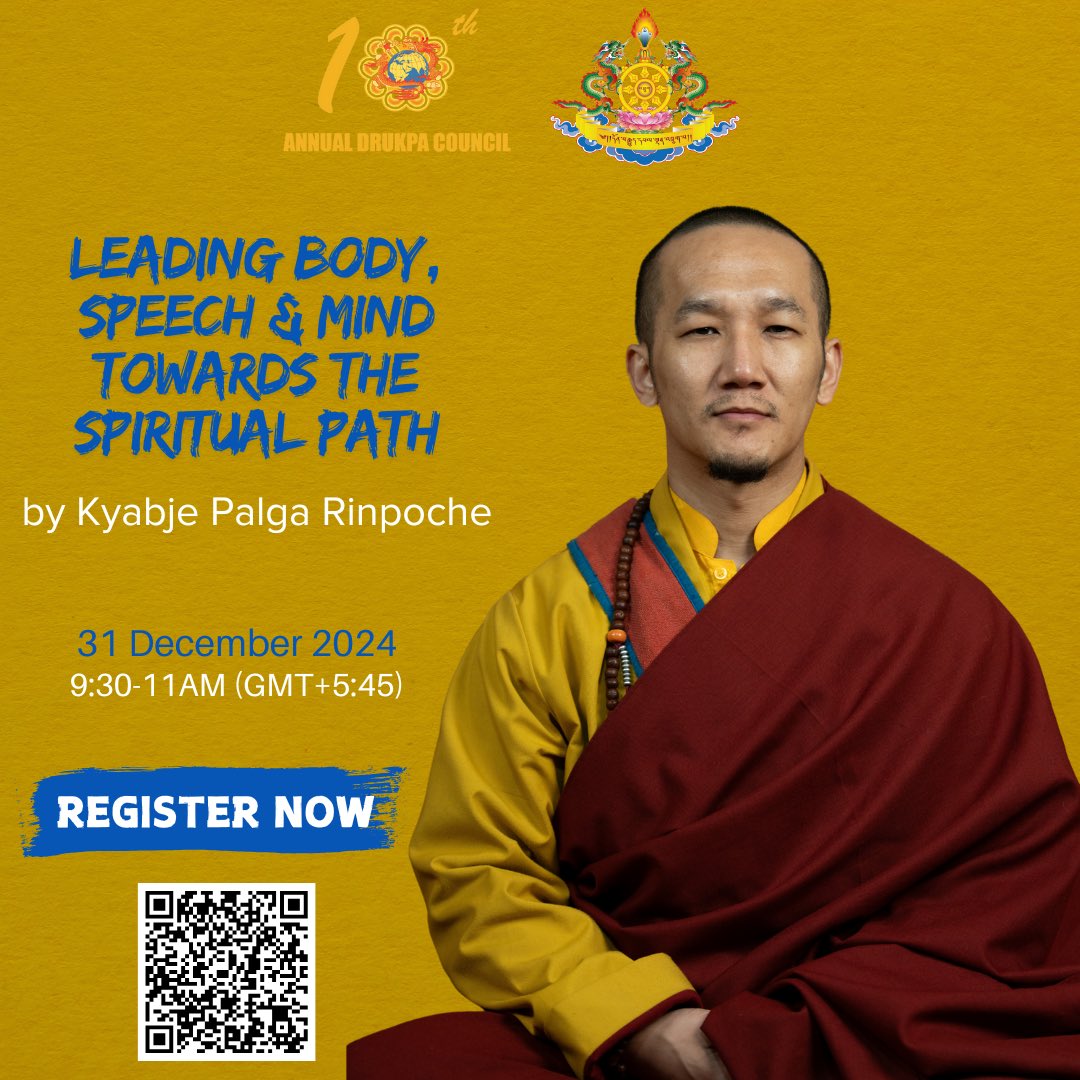 Join us on a profound journey of leading our body, speech and mind towards the spiritual path with Chokyong Palga Rinpoche at the upcoming 10th Annual Drukpa Council.

🗓️: 31 December 2024
⏰: 9:30 - 11:00 am ( GMT +4:45) 

Don’t miss!  

Register here: shorturl.at/QQu8r